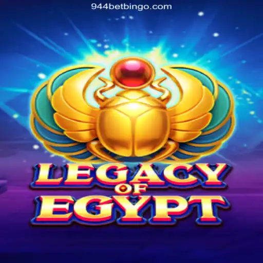 Explore the Ancient Wealth: LegacyOfEgypt at 944bet Oficial 💯️